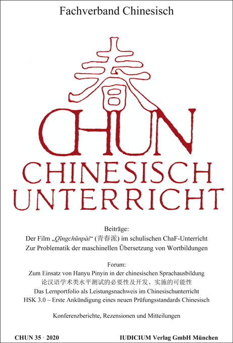 Fachverband Chinesisch (Hg.): CHUN — Chinesisch-Unterricht 35 / 2020