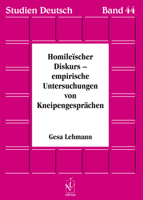 Lehmann, Gesa: Homileïscher Diskurs – empirische Untersuchungen von Kneipengesprächen