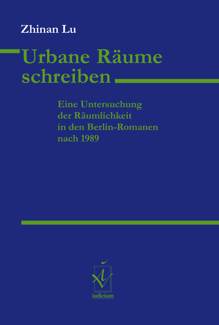 Lu, Zhinan: Urbane Räume schreiben