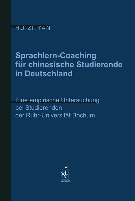 Yan, Huizi: Sprachlern-Coaching für chinesische Studierende in Deutschland