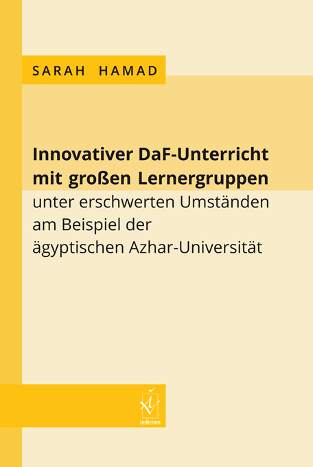 Sarah Hamad: Innovativer DaF-Unterricht mit großen Lernergruppen