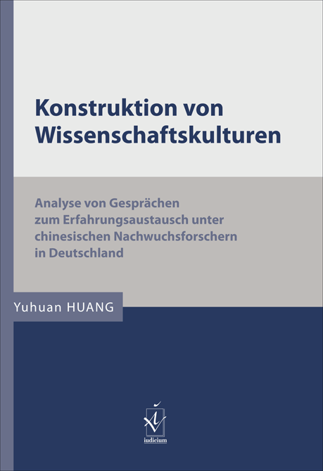 Huang, Yuhuan: Konstruktion von Wissenschaftskulturen