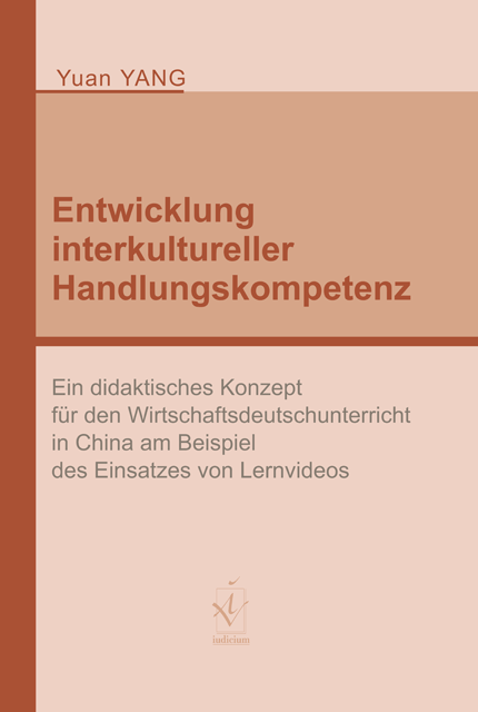 Yang, Yuan: Entwicklung interkultureller Handlungskompetenz