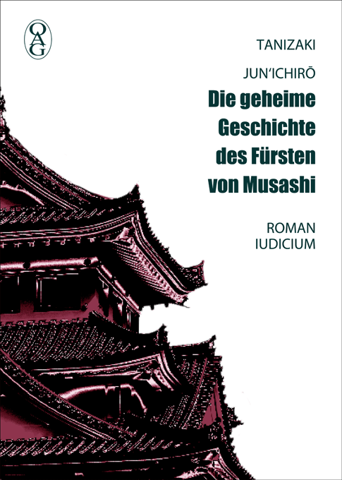 Tanizaki:	Die geheime Geschichte des Fürsten von Musashi